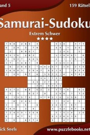 Cover of Samurai-Sudoku - Extrem Schwer - Band 5 - 159 Rätsel