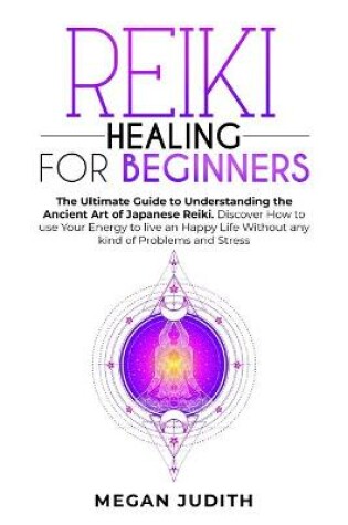 Cover of Reiki Healing for Beginners