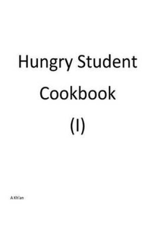 Cover of Hungry Student Cookbook (I)