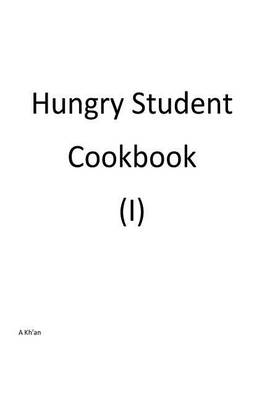 Book cover for Hungry Student Cookbook (I)