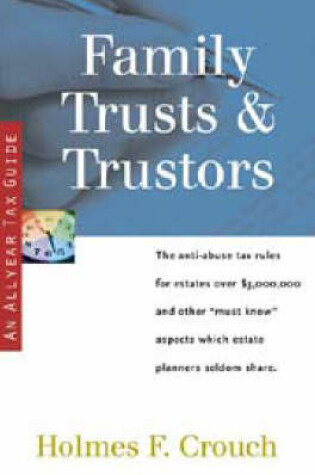 Cover of Family Trusts and Trustors