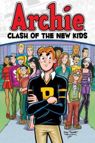 Cover of Archie: Clash Of The New Kids