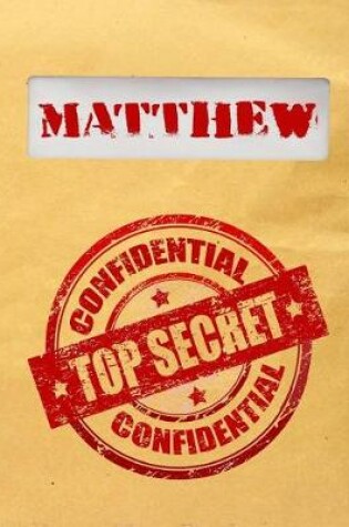 Cover of Matthew Top Secret Confidential