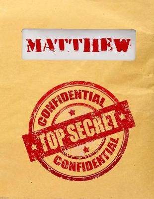 Book cover for Matthew Top Secret Confidential