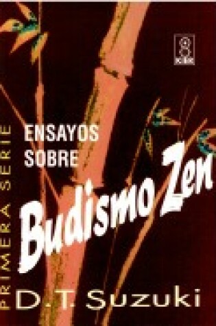 Cover of Ensayos Sobre Budismo Zen Primera Serie
