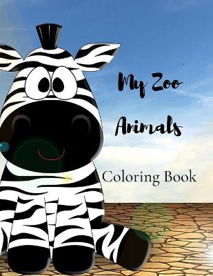 Book cover for My Zoo Animals Coloring Book