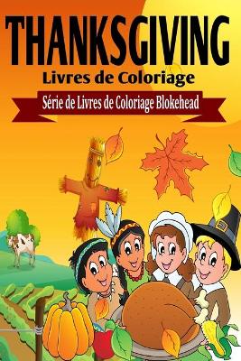 Book cover for Thanksgiving Livres de Coloriage