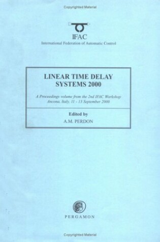Cover of Linear Time Delay Systems 2000 (Ltds2000)