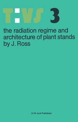 Book cover for The radiation regime and architecture of plant stands