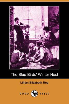 Book cover for The Blue Birds' Winter Nest (Dodo Press)