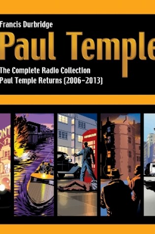 Cover of Paul Temple: The Complete Radio Collection: Volume Four