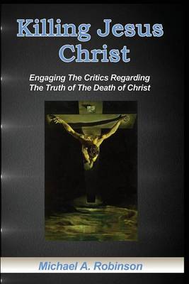 Book cover for Killing Jesus Christ