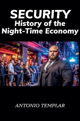 Cover of SECURITY, History of the Night-Time Economy