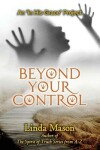 Book cover for Beyond Your Control