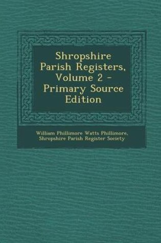 Cover of Shropshire Parish Registers, Volume 2