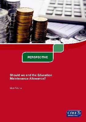 Book cover for Should We End the Education Maintenance Allowance?