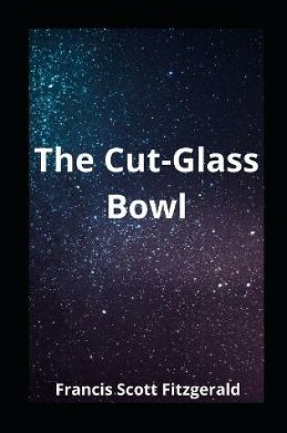 Cover of The Cut-Glass Bowl illustrated