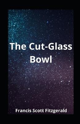 Book cover for The Cut-Glass Bowl illustrated