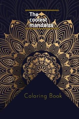 Book cover for The coolest mandalas