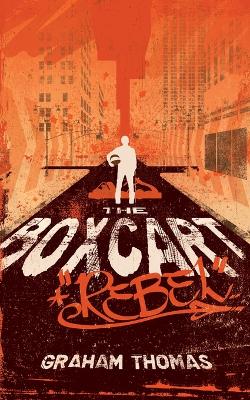 Book cover for The BoxKart Rebel