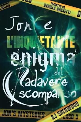 Cover of Jon e l'inquietante enigma del cadavere scomparso