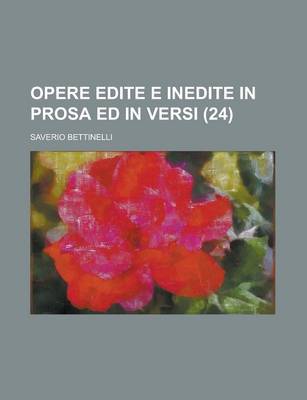 Book cover for Opere Edite E Inedite in Prosa Ed in Versi (24)