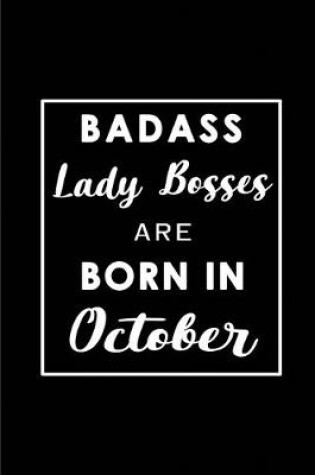 Cover of Badass Lady Bosses Are Born In October