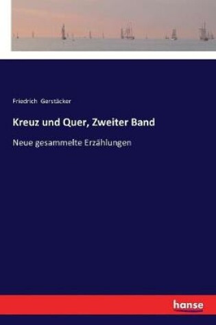 Cover of Kreuz und Quer, Zweiter Band