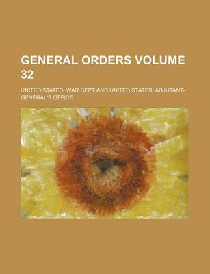 Book cover for General Orders Volume 32