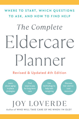 Cover of The Complete Eldercare Planner, Revised and Updated 4th Edition