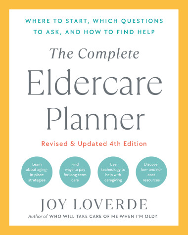 Book cover for The Complete Eldercare Planner, Revised and Updated 4th Edition