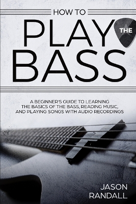 Book cover for How to Play the Bass