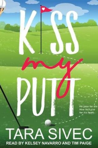 Cover of Kiss My Putt