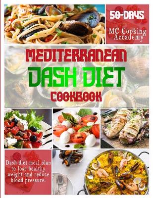 Cover of Mediterranean Dash Diet Cookbook