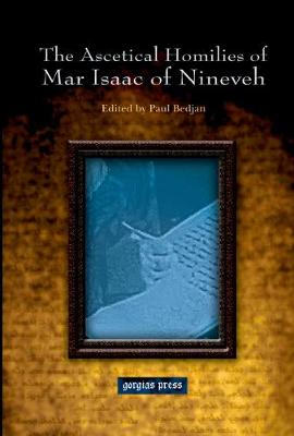 Cover of The Ascetical Homilies of Mar Isaac of Nineveh