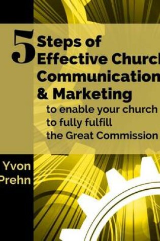 Cover of 5 Steps of Effective Church Communications and Marketing