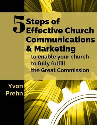 Book cover for 5 Steps of Effective Church Communications and Marketing