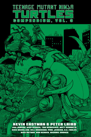 Cover of Teenage Mutant Ninja Turtles Compendium, Vol. 3