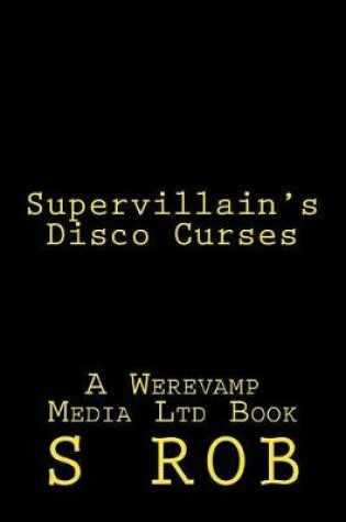 Cover of Supervillain's Disco Curses
