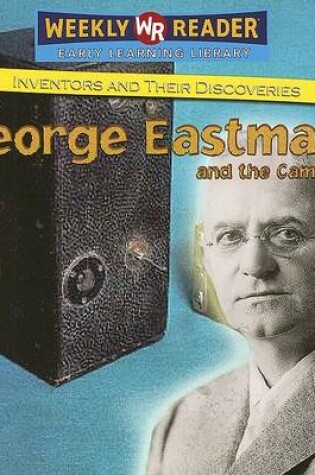 Cover of George Eastman and the Camera