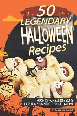 Book cover for 50 Legendary Halloween Recipes