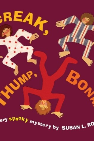 Cover of Creak, Thump, Bonk!