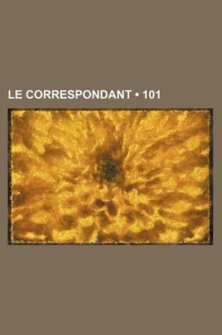 Cover of Le Correspondant (101)