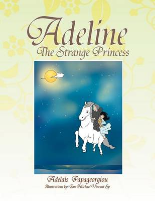 Book cover for Adeline The Strange Princess