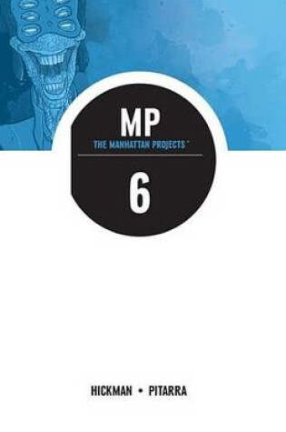 Cover of The Manhattan Projects Vol. 6