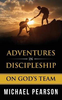 Book cover for Adventures In Discipleship