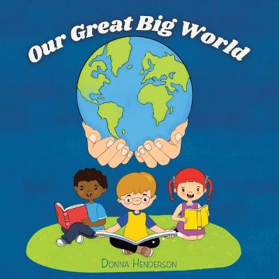 Book cover for Our Great Big World