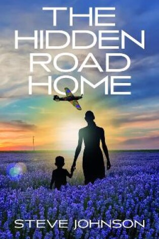Cover of The Hidden Road Home