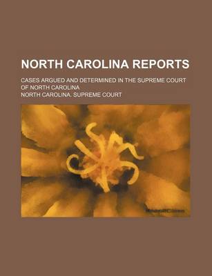 Book cover for North Carolina Reports (Volume 103); Cases Argued and Determined in the Supreme Court of North Carolina