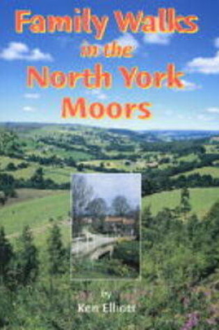 Cover of Family Walks in the North York Moors